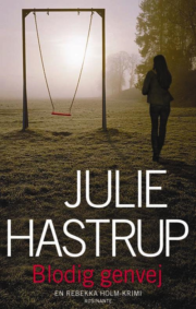 Blodig genvej af Julie Hastrup
