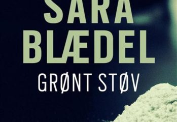 Grønt støv af Sara Blædel
