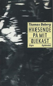 Hvæsende på mit øjekast af Thomas Boberg