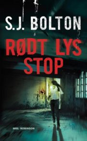 Rødt lys stop af S. J. Bolton