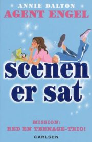 Agent Engel – Scenen er sat af Annie Dalton