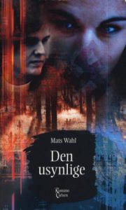 Den usynlige af Mats Wahl
