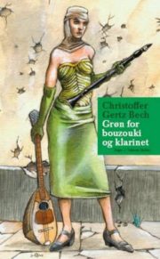 Grøn for bouzouki og klarinet af Christoffer Gertz Bech