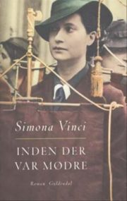 Inden der var mødre af Simona Vinci