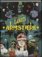 Louis Armstærk af Camilla Hübbe