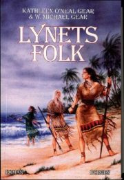 Lynets folk af W. Michael Gear Og Kathleen O’Neal Gear