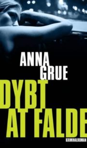 Dybt at falde af Anna Grue