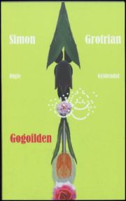 Gogoilden af Simon Grotrian
