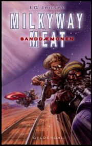 MilkyWay Meat – Sanddæmonen af L. G. Jensen