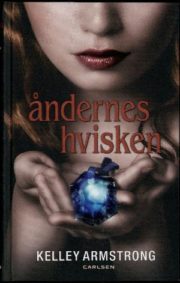 Åndernes hvisken af Kelley Armstrong