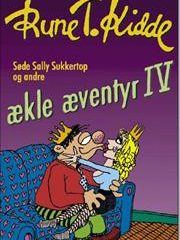 Søde Sally Sukkertop og andre ækle æventyr 4 af Rune T. Kidde