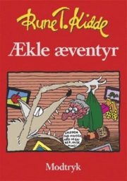 Ækle æventyr af Rune T. Kidde