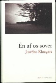 En af os sover af Josefine Klougart