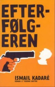 Efterfølgeren datter af Ismail Kadaré