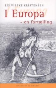 I Europa – en fortælling af Lis Vibeke Kristensen