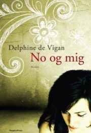 No og mig af Delphine de Vigan