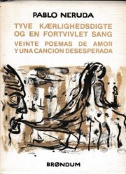 Tyve kærlighedsdigte og en fortvivlet sang af Pablo Neruda