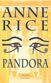 Pandora af Anne Rice