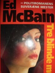 Tre blinde mus af Ed McBain