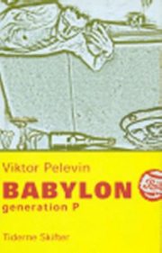 Babylon – Generation P af Viktor Pelevin