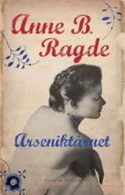 Arseniktårnet af Anne B. Ragde