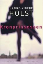 Kronprinsessen Af Hanne-Vibeke Holst