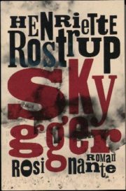 Skygger af Henriette Rostrup