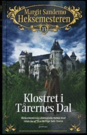 Heksemesteren 13: Klostret i tårernes dal af Margit Sandemo