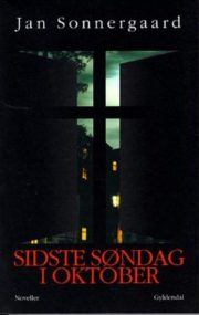 Sidste søndag i oktober af Jan Sonnergaard