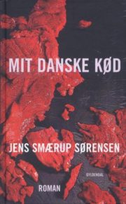 Mit danske kød af Jens Smærup Sørensen
