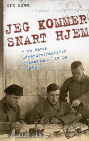 Jeg kommer snart hjem af Ole Christian Liep Sohn