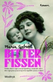 Bitterfissen af Maria Sveland