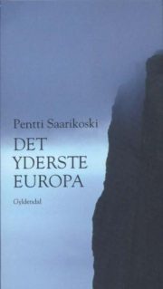 Det yderste Europa af Pentti Saarikoski