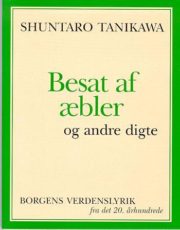Besat af æbler og andre digte af Shuntaro Tanikawa