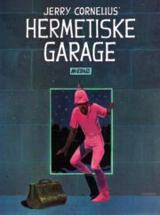 Jerry Cornelius’ hermetiske garage af Moebius