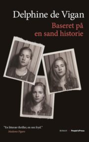 Baseret på en sand historie af Delphine de Vigan