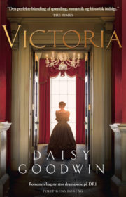 Victoria af Daisy Goodwin