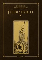 Julebestiariet af Benni Bødker og John Kenn Mortensen