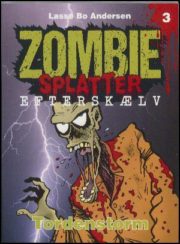 Tordenstorm / Zombiens bid af Lasse Bo Andersen