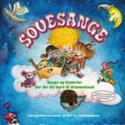 Sovesange. Sange og historier der får dit barn til drømmeland af Luise og Anders Føns Haaber