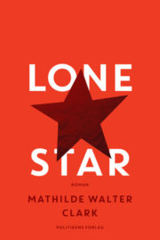 Lone star af Mathilde Walter Clark