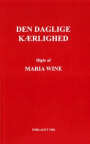 Den daglige kærlighed af Maria Wine