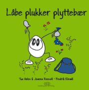 Låbe plukker plyttebær af Tua Holm & Joanna Romell