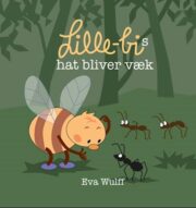 Lille-bi´s hat bliver væk af Eva Wulff