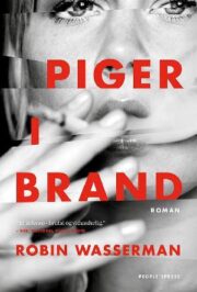 Piger i brand af Robin Wasserman Piger i brand af Robin Wasserman