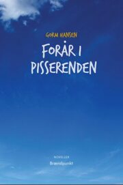 Forår i pisserenden af Gorm Hansen