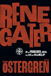 Renegater af Klas Östergren