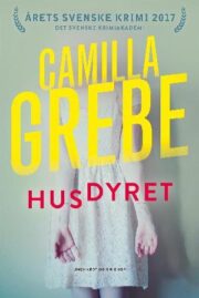 Husdyret af Camilla Grebe