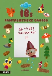 Ibs fantalastiske dagbog af Tor fruergaard og Michael Hegner