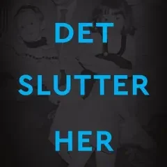 Det slutter her. Beretning om en familie af Niels Frank